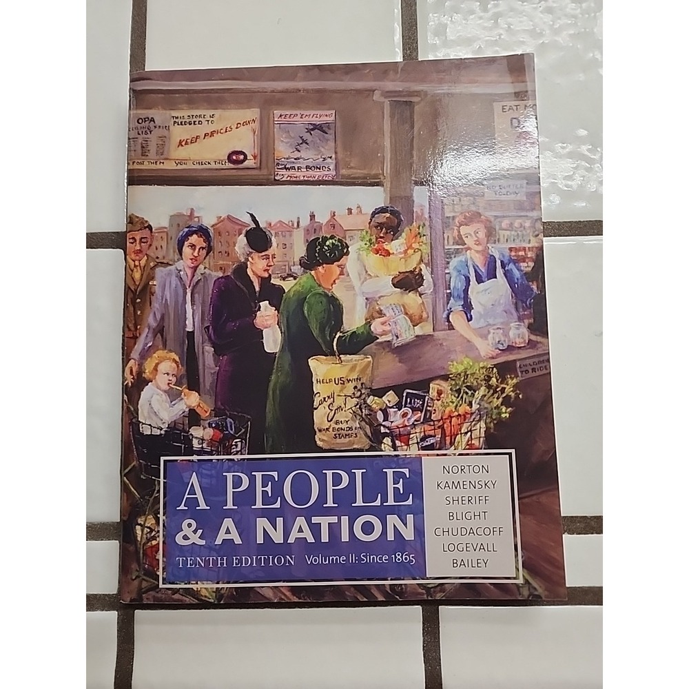 A People & A Nation Tenth 1 Edition Volume II: Since 1865